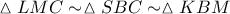 \vartriangle LMC \sim \vartriangle SBC \sim \vartriangle KBM