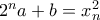2^na+b=x_n^2