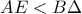 AE<B\Delta