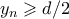 y_n \geqslant d/2