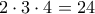 2\cdot 3\cdot 4=24