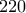 220