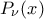 {{P}_{\nu }}(x)