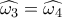 \widehat {{\omega _3}} = \widehat {{\omega _4}}