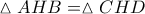 \vartriangle AHB = \vartriangle CHD\,