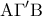 \displaystyle{{\rm A}\Gamma '{\rm B}}