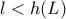 l < h(L)