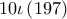 10\iota \left(197 \right)