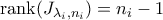 \mathrm{rank}(J_{\lambda_i,n_i}) = n_i-1