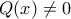 Q(x)\neq 0