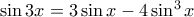 \sin3x=3\sin x-4\sin^3x