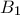 \displaystyle{{B_1}}