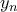 \displaystyle{y_n}