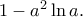 1-a^2\ln a.
