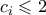 c_i \leqslant 2