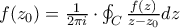 f(z_0)=\frac{1}{2 \pi i}\cdot \oint _C \frac{f(z)}{z-z_0}dz f(z_0)=\frac{1}{2 \pi i}\cdot \oint _C \frac{f(z)}{z-z_0}dz