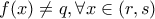 f(x) \neq q, \forall x \in (r,s)