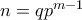 n = qp^{m-1}