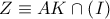 Z\equiv AK\cap \left( I \right) Z\equiv AK\cap \left( I \right)