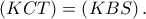 \left( {KCT} \right) = \left( {KBS} \right).