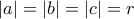 \displaystyle{|a|=|b|=|c|=r}