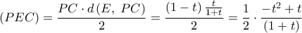  \displaystyle \left( {PEC} \right) = \frac{{PC \cdot d\left( {E,\;PC} \right)}}{2} = \frac{{\left( {1 - t} \right)\frac{t}{{1 + t}}}}{2} = \frac{1}{2} \cdot \frac{{ - {t^2} + t}}{{\left( {1 + t} \right)}}