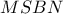 MSBN