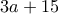 3a+15