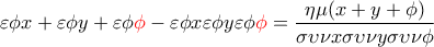 \displaystyle{\varepsilon\phi x+\varepsilon\phi y+\varepsilon\phi {\color{red}\phi}-\varepsilon\phi x \varepsilon\phi y\varepsilon\phi {\color{red}\phi}=\frac{\eta\mu(x+y+\phi)}{\sigma\upsilon\nu x \sigma\upsilon\nu y \sigma\upsilon\nu \phi}}