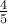 \frac {4}{5}