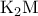 \displaystyle{{\rm K}_2 {\rm M}}