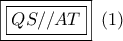 \boxed{\boxed{QS//AT}}\,\,\,(1)