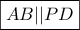 \boxed{AB||PD} \boxed{AB||PD}