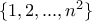 \{1,2,...,n^2\}
