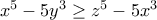 x^5-5y^3\geq z^5-5x^3