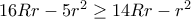 16Rr-5r^{2}\geq 14Rr -r^{2}