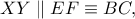 XY\parallel EF\equiv BC,