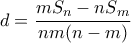 d= \dfrac {mS_n- nS_m}{nm(n-m)} 