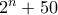 2^n+50
