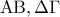\displaystyle{{\rm A}{\rm B},\Delta \Gamma }