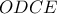 \displaystyle ODCE