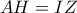 AH=IZ