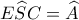 \displaystyle E\widehat SC = \widehat A