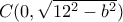 C(0, \sqrt {12^2-b^2} )