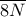 \overline {8N}
