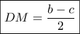 \boxed{DM = \frac{{b - c}}{2}}