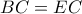 BC=EC