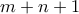  m+n+1