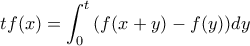 \displaystyle{tf(x)=\int_{0}^{t}{(f(x+y)-f(y))dy}}