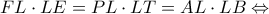 \displaystyle FL \cdot LE = PL \cdot LT = AL \cdot LB \Leftrightarrow 